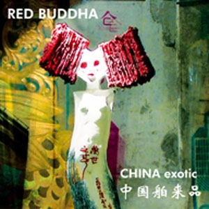 Red Buddha "China Exotic"