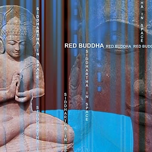 Red Buddha "Siddhartha in Space"